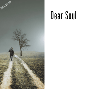 Dear Soul – Jessica M. Collette